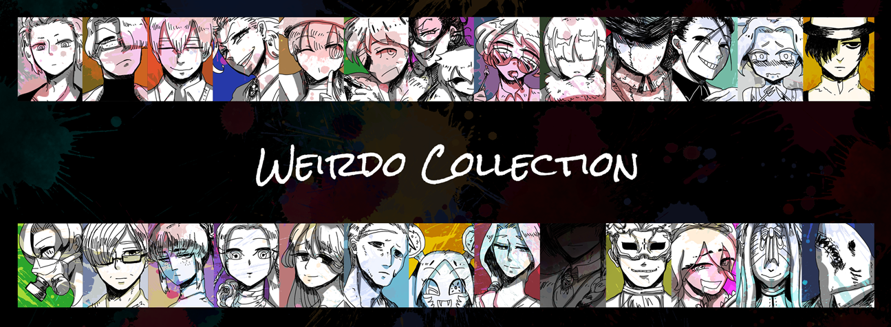 Weirdo Collection